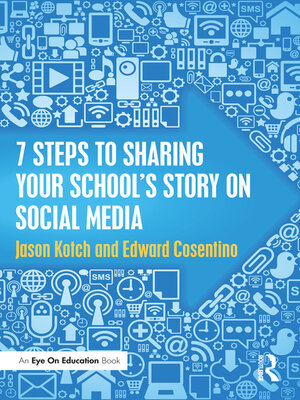 cover image of 7 Steps to Sharing Your School's Story on Social Media